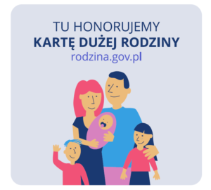 Karta Dużej Rodziny -Tu honorujemy Kartę Dużej Rodziny